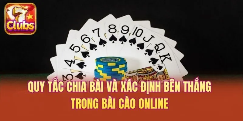 Quy tắc chia bài và xác định bên thắng trong bài cào online